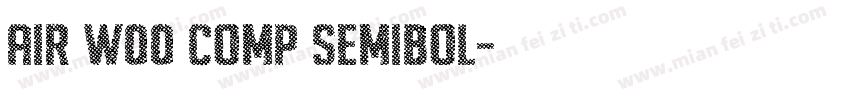 Air W00 Comp Semibol字体转换